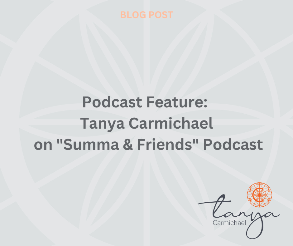 Podcast Feature: Tanya Carmichael on "Summa & Friends" Podcast